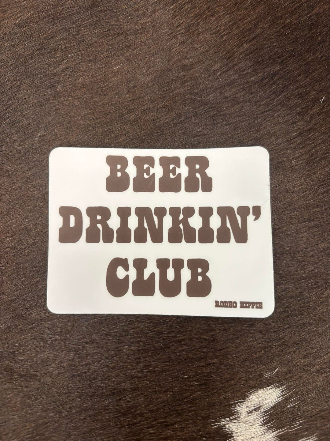 Rodeo Hippie Beer Drinkin' Club Sticker