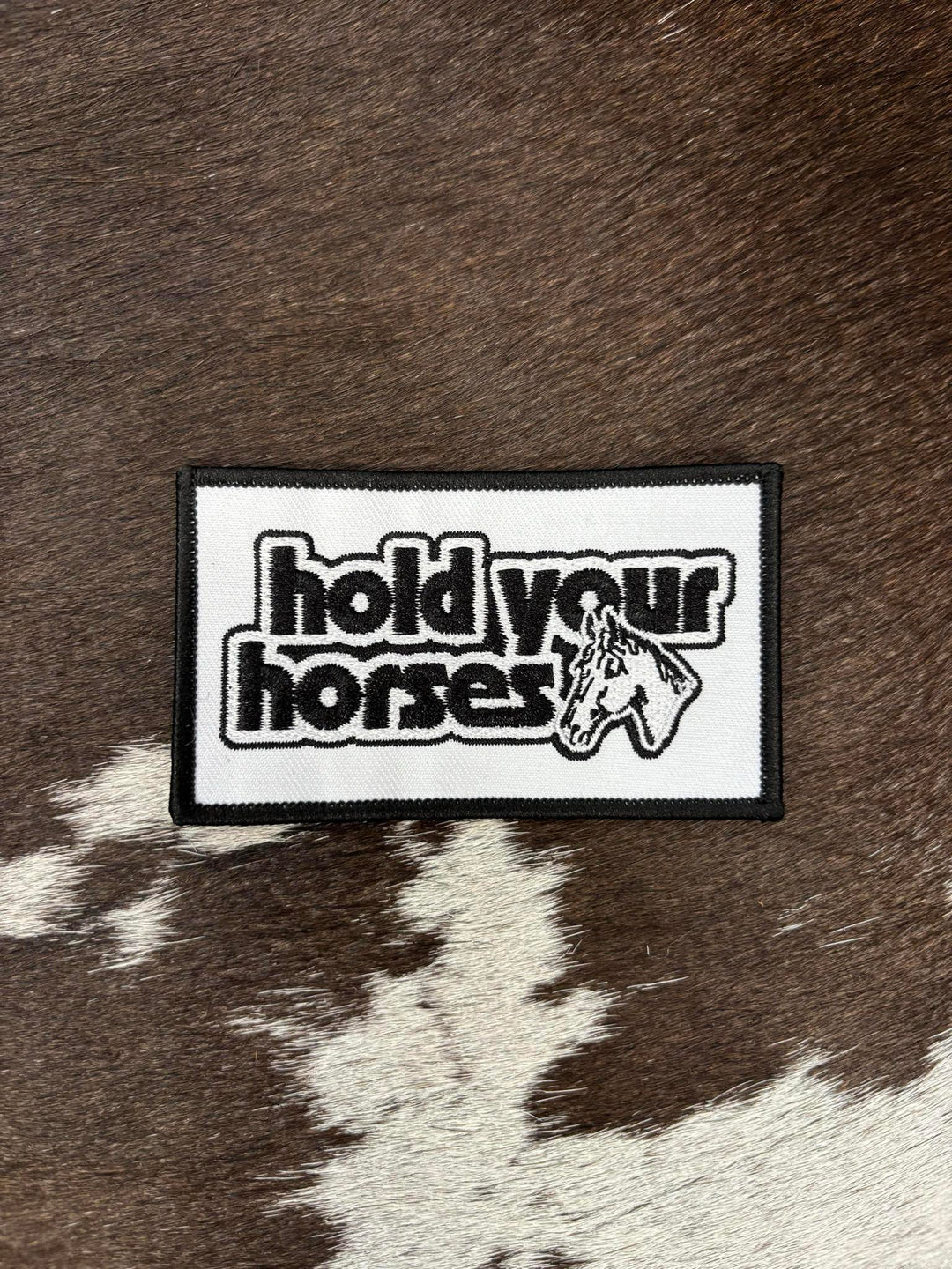 Rodeo Hippie Hold Your Horses Patch