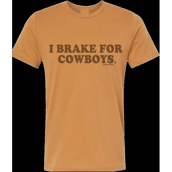 Rodeo Hippie I Brake For Cowboys Tee