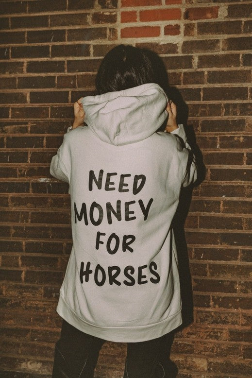 Rodeo Hippie Natural Need Money for Horses Hoodie