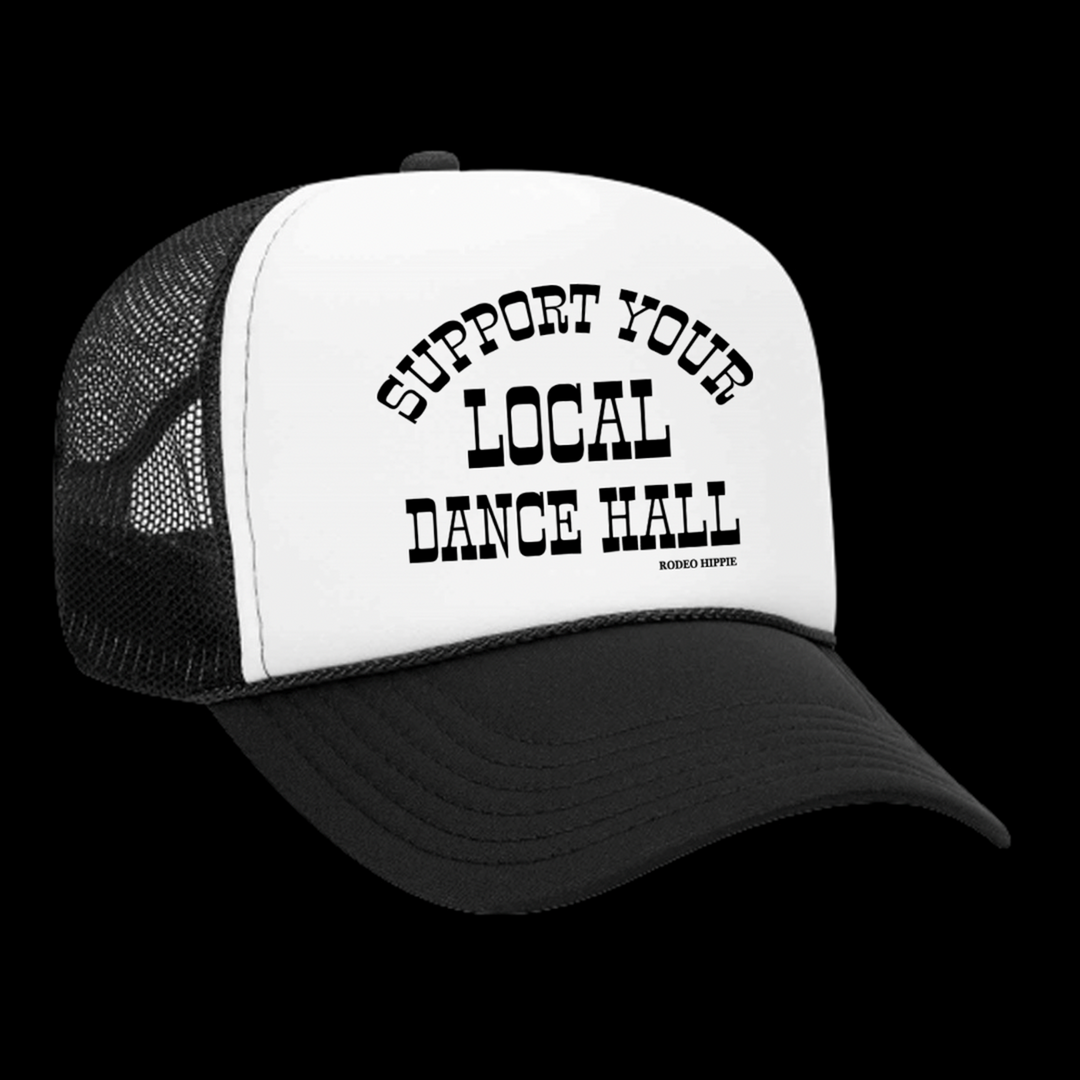 Rodeo Hippie Black and White Support Your Local Dance Hall Trucker Cap