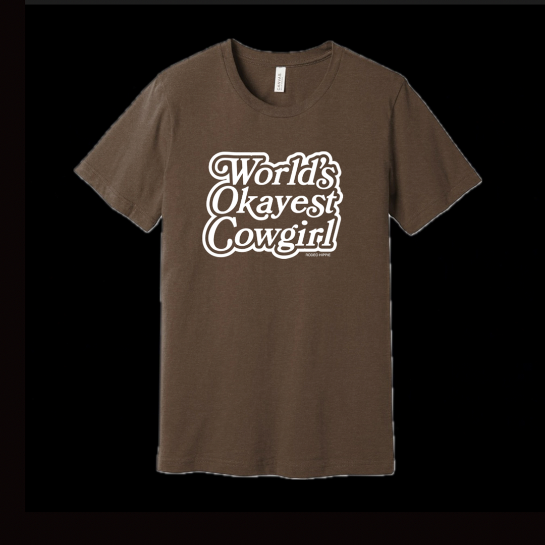 Rodeo Hippie Heather Brown World's Okayest Cowgirl Tee